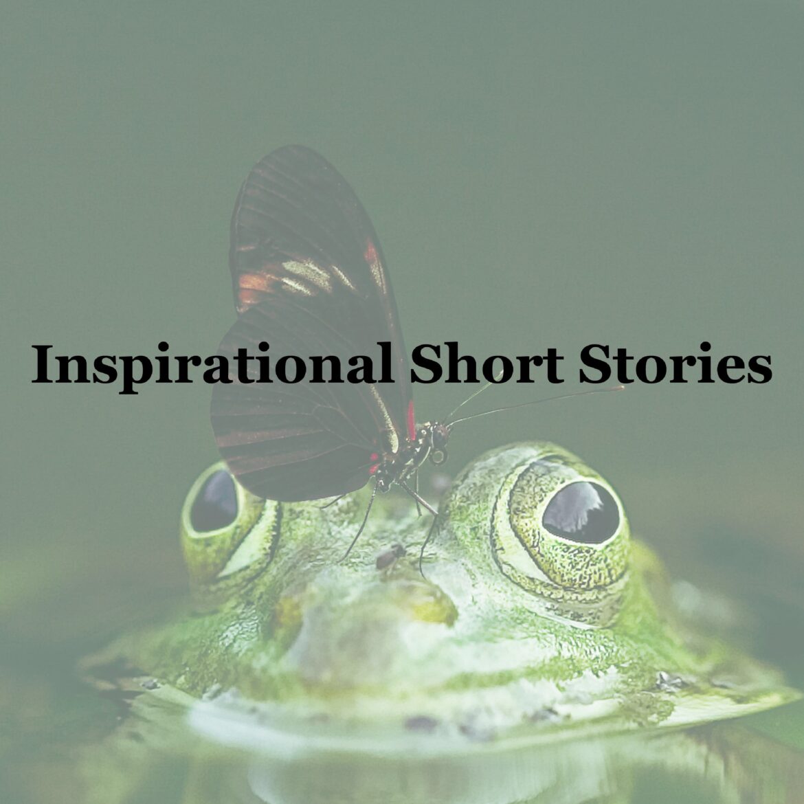 Inspirational Short Stories