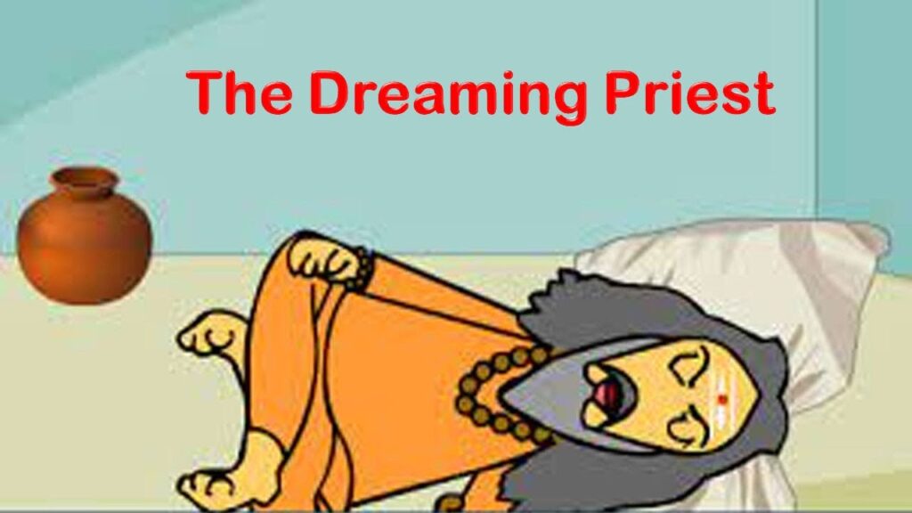 The Dreaming Priest Moral Motivational Story